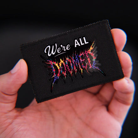 "We're ALL DOOMED" Laser Cut Patch